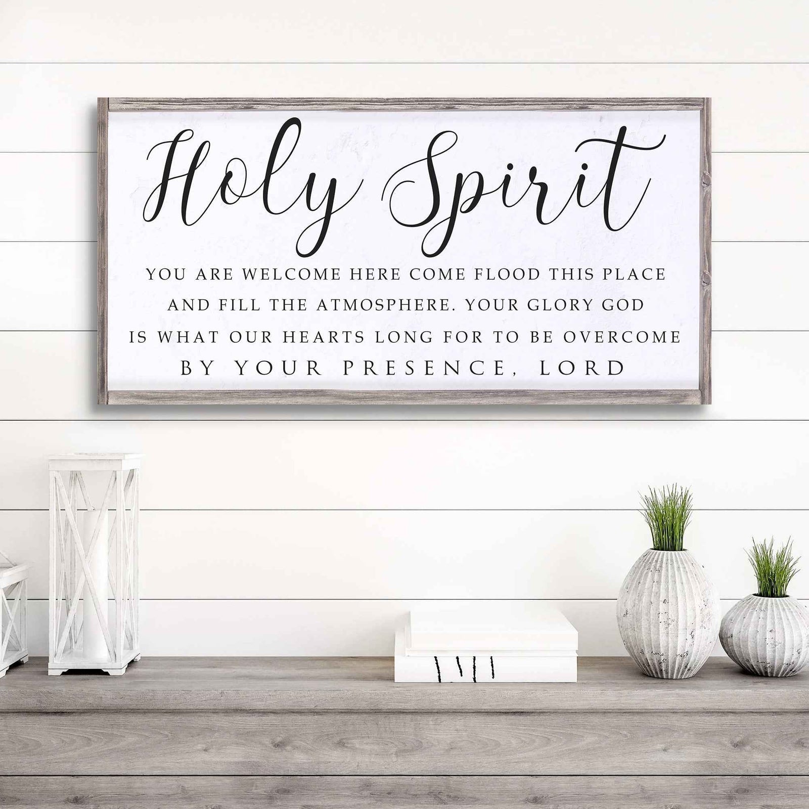 Holy Spirit You are Welcome Here Faith Sign II