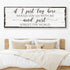 Would You Lie With Me And Just Forget The World Sign