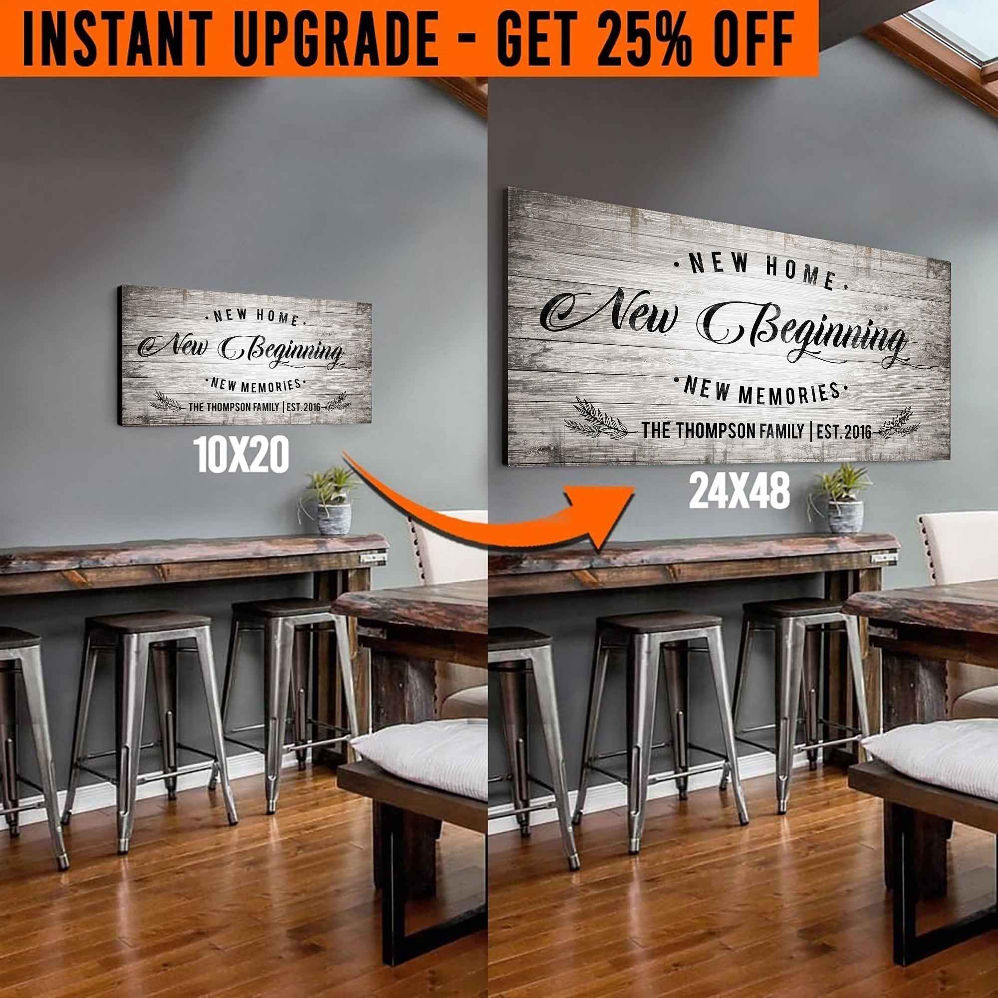 Upgrade Your 20x10 Inches 'New Home Sign' (Style 3) Canvas To 48x24 Inches
