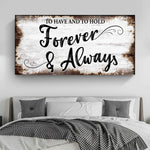 To Have And To Hold Forever And Always Sign II