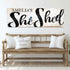 Personalized She Shed Sign VIII
