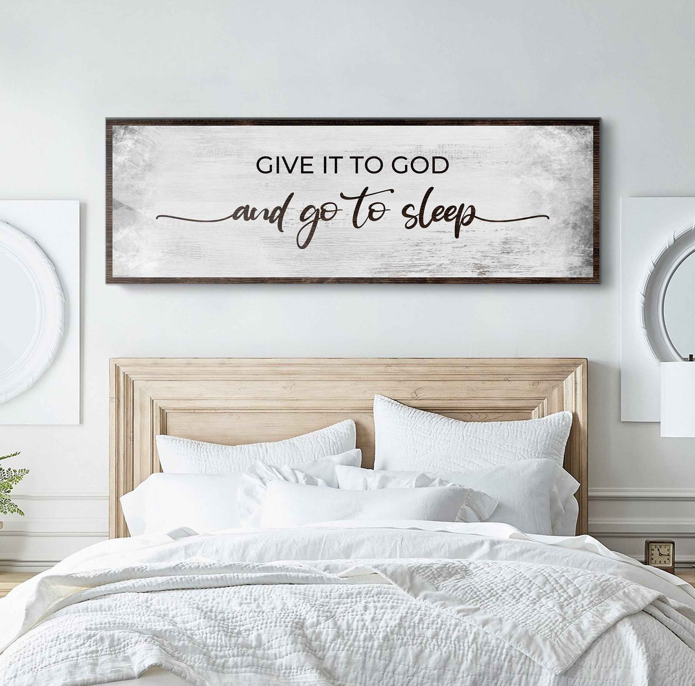 Give It To God And Go To Sleep Sign III