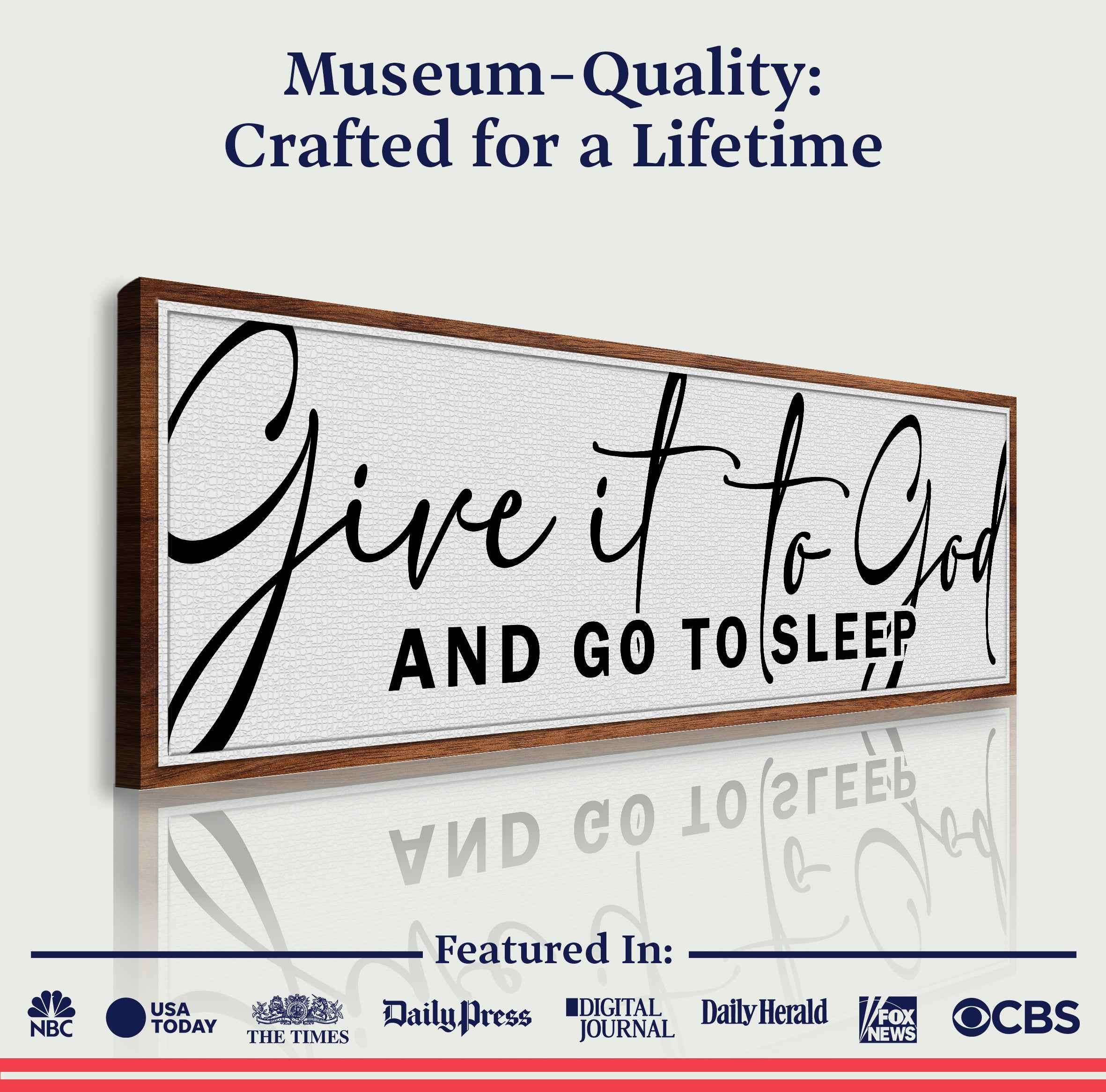 Give It To God And Go To Sleep Sign VIII