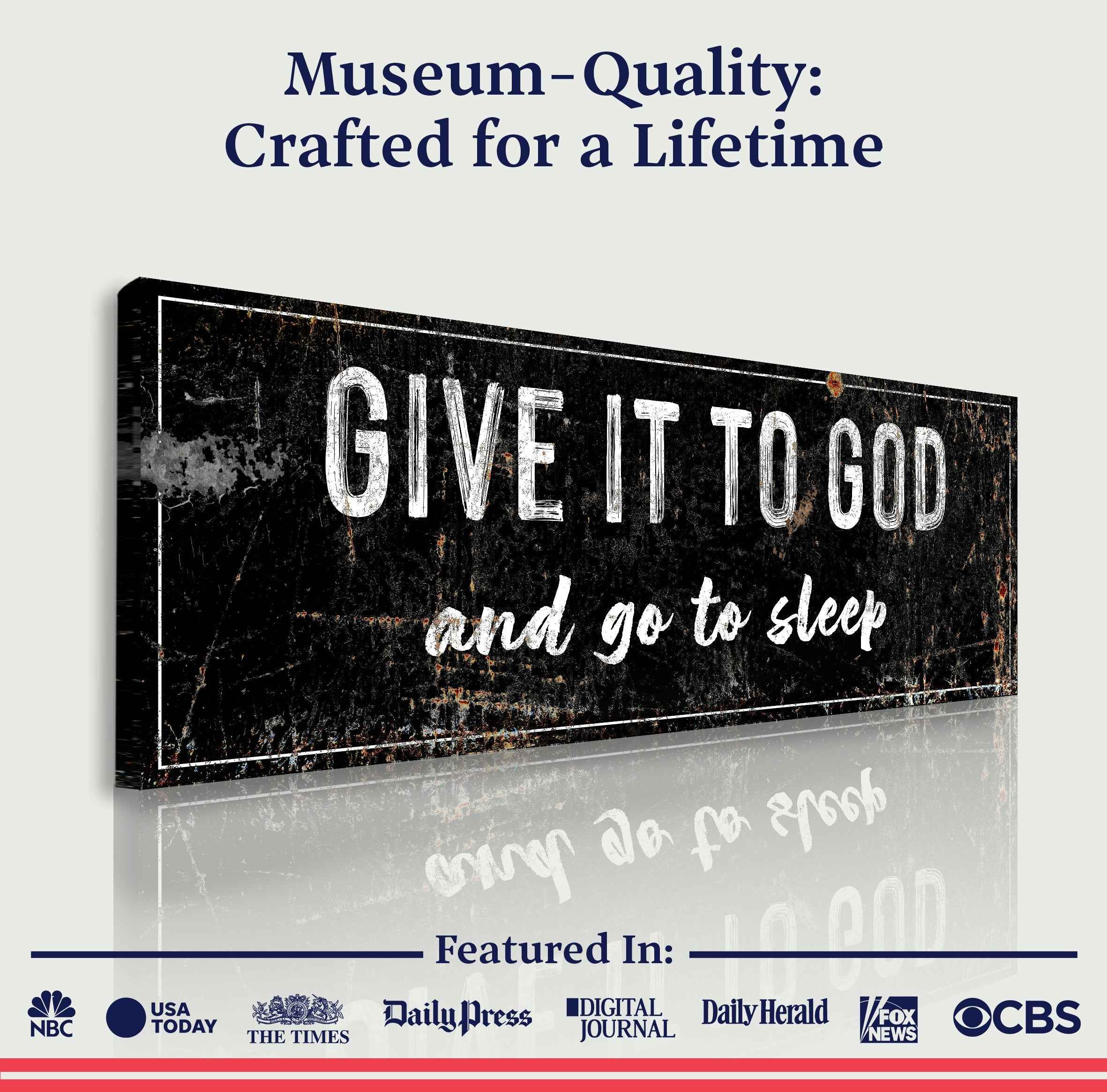 Give It To God And Go To Sleep Rustic Sign II
