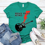 Rocked Rolled Retired T-Shirt – Funny Retirement Gift Shirt