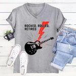 Rocked Rolled Retired T-Shirt – Funny Retirement Gift Shirt