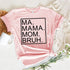 Ma Mama Mom Bruh T-Shirt – Funny Mom Sweatshirt Mother's Day Gift