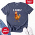 Funny F-Caw-F Rooster Comfort Colors T-shirt