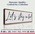 Let's Stay in Bed Bedroom Sign II