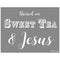Sweet Tea - Mesh Stencil 8.5 x 11
