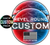 🛠️ Custom Revel Round