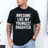 Awesome Like My Youngest Daughter Shirt – Funny Parent Tee