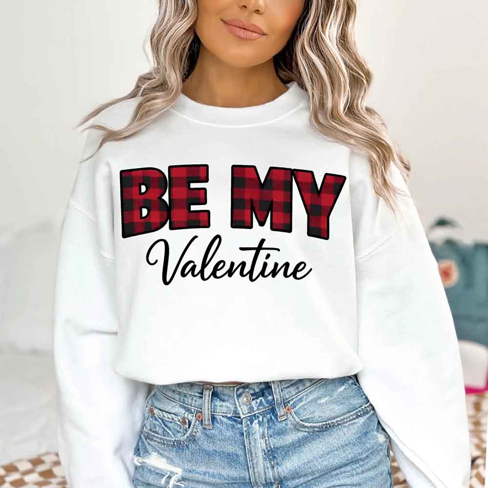 Be My Valentine Buffalo Plaid Crewneck - Valentines Day Sweatshirt