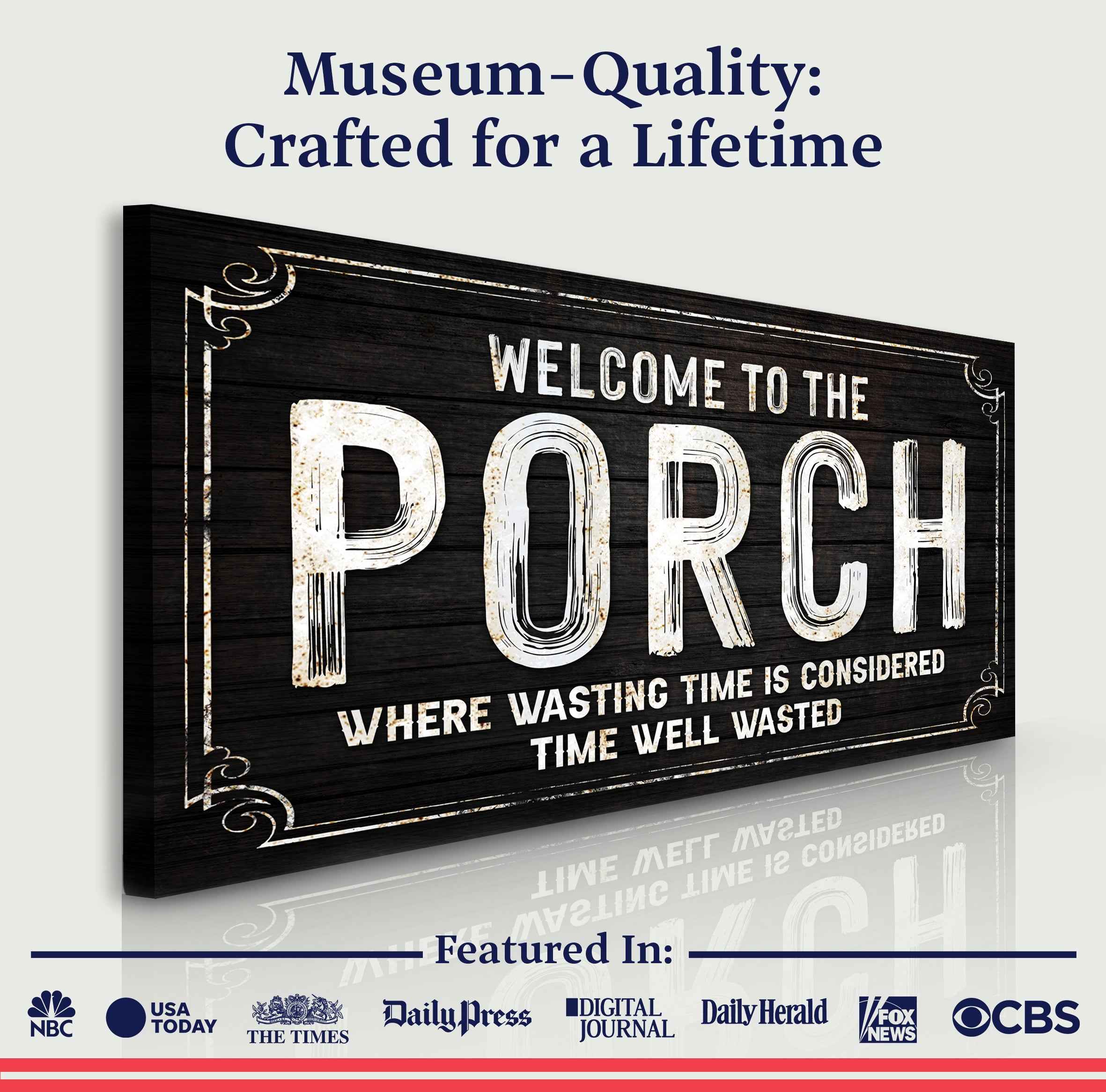 Welcome To The Porch Sign VI