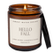 Hello Fall Soy Candle - Amber Jar - 9 oz