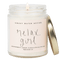 Relax, Girl Soy Candle - Clear Jar - 9 oz (Relaxation)