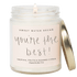 You're The Best! Soy Candle - Clear Jar - 9 oz