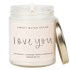 Love You Soy Candle - Clear Jar - 9 oz