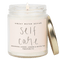 Self Care Soy Candle - Clear Jar - 9 oz