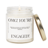 OMG! You're Engaged! Soy Candle - Large Quote Label - 9 oz
