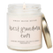Best Grandma Ever Soy Candle - Clear Jar - 9 oz (Wildflowers and Salt)