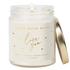 Love You Soy Candle Patterned - Clear Jar - 9 oz