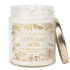Love You, Mom Soy Candle - Clear Patterned Jar - 9 oz