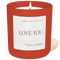 Love You Soy Candle - Red Matte Jar - 15 oz