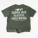 Comfort Colors I Love My Super Hot Beautiful Girlfriend Valentine’s T-Shirt