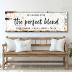 The Perfect Blend Sign