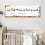 1 Samuel 1:27 - For This Child We Have Prayed Sign