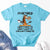 Funny Shirt - I Am Retired I Don't Have To Tee