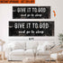 Upgrade Your 20x60 Inches 'Give it to God and Go to Sleep' (Style 2) Canvas To 24x72 Inches