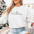 Have Yourself a Merry Christmas Sweatshirt Holiday Crew Neck Gift
