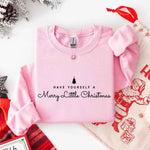 Have Yourself a Merry Christmas Sweatshirt Holiday Crew Neck Gift