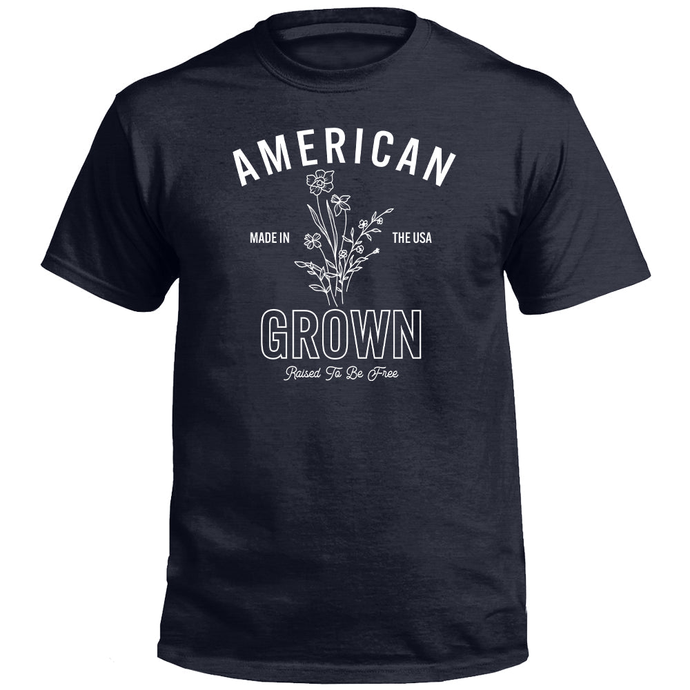 American Grown Raised To Be Free (Front)