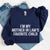 I'm My Mother-In-Law's Favorite Child – Funny Parent Sweatshirt