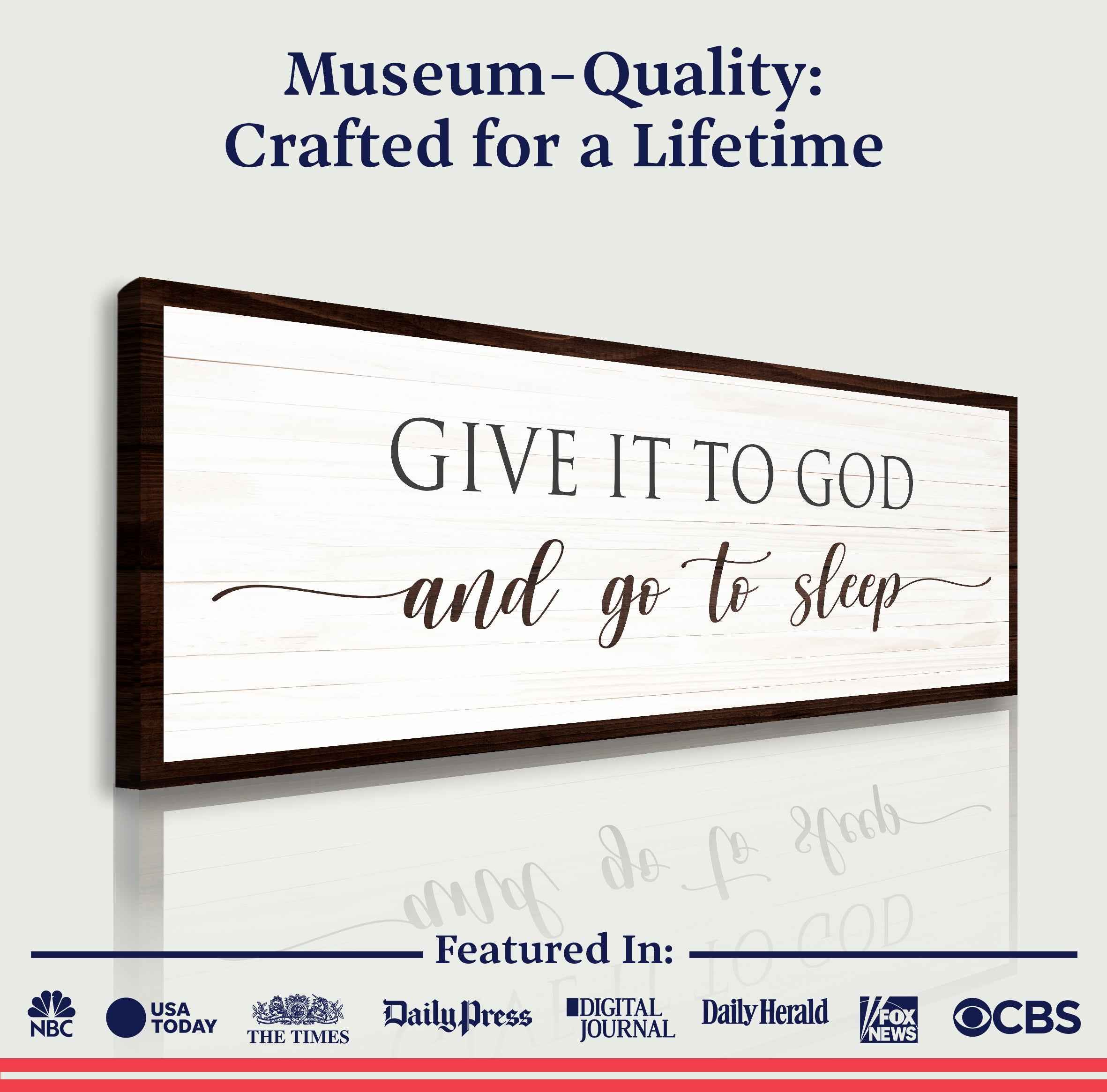 Give It To God And Go To Sleep Sign VII