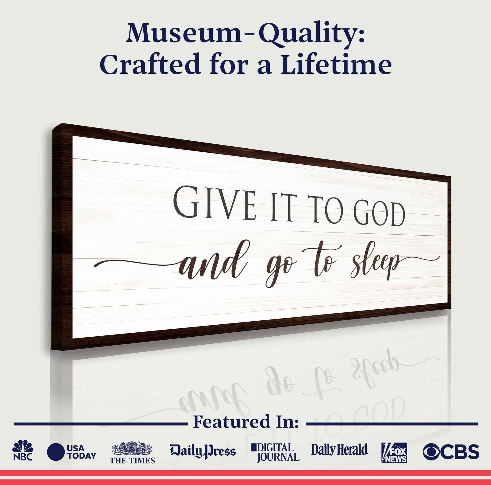 Give It To God And Go To Sleep Sign VII