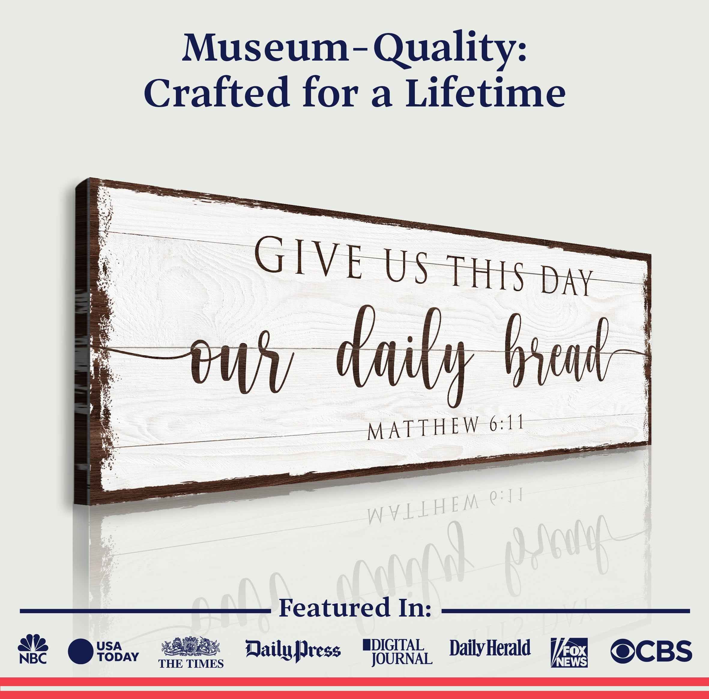 Give Us This Day Our Daily Bread Faith Sign