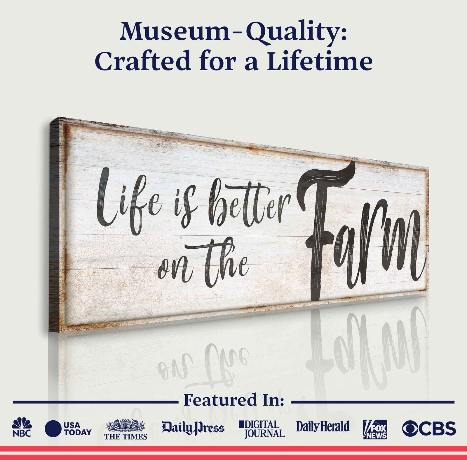 Life Is Better On The Farm Sign VIII