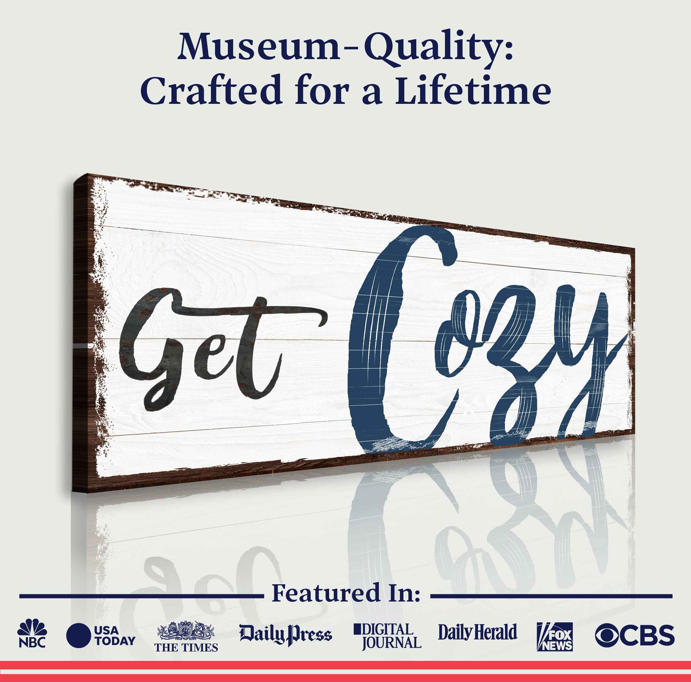 Get Cozy Sign