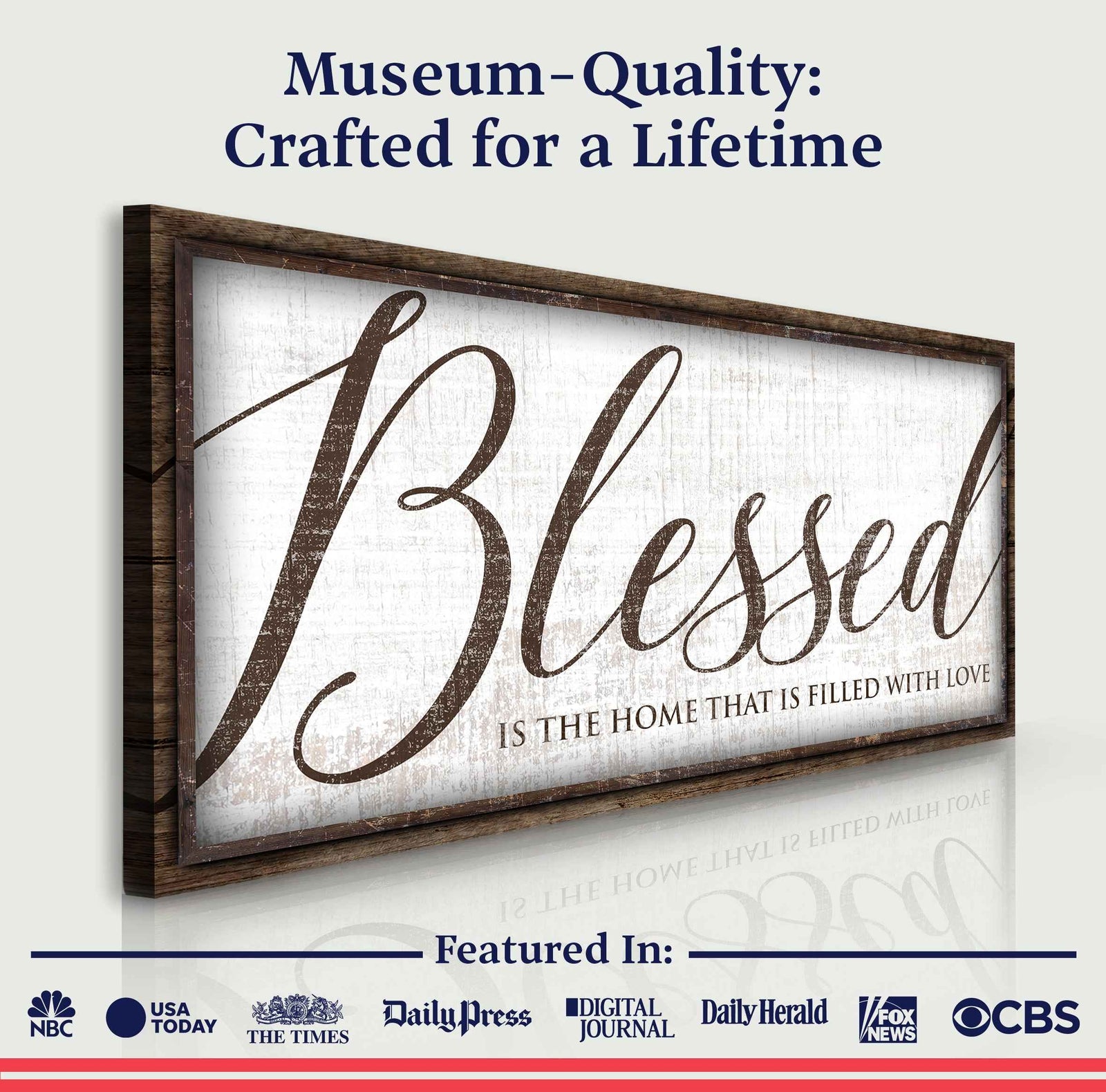Blessed Is The Home That Is Filled With Love Sign