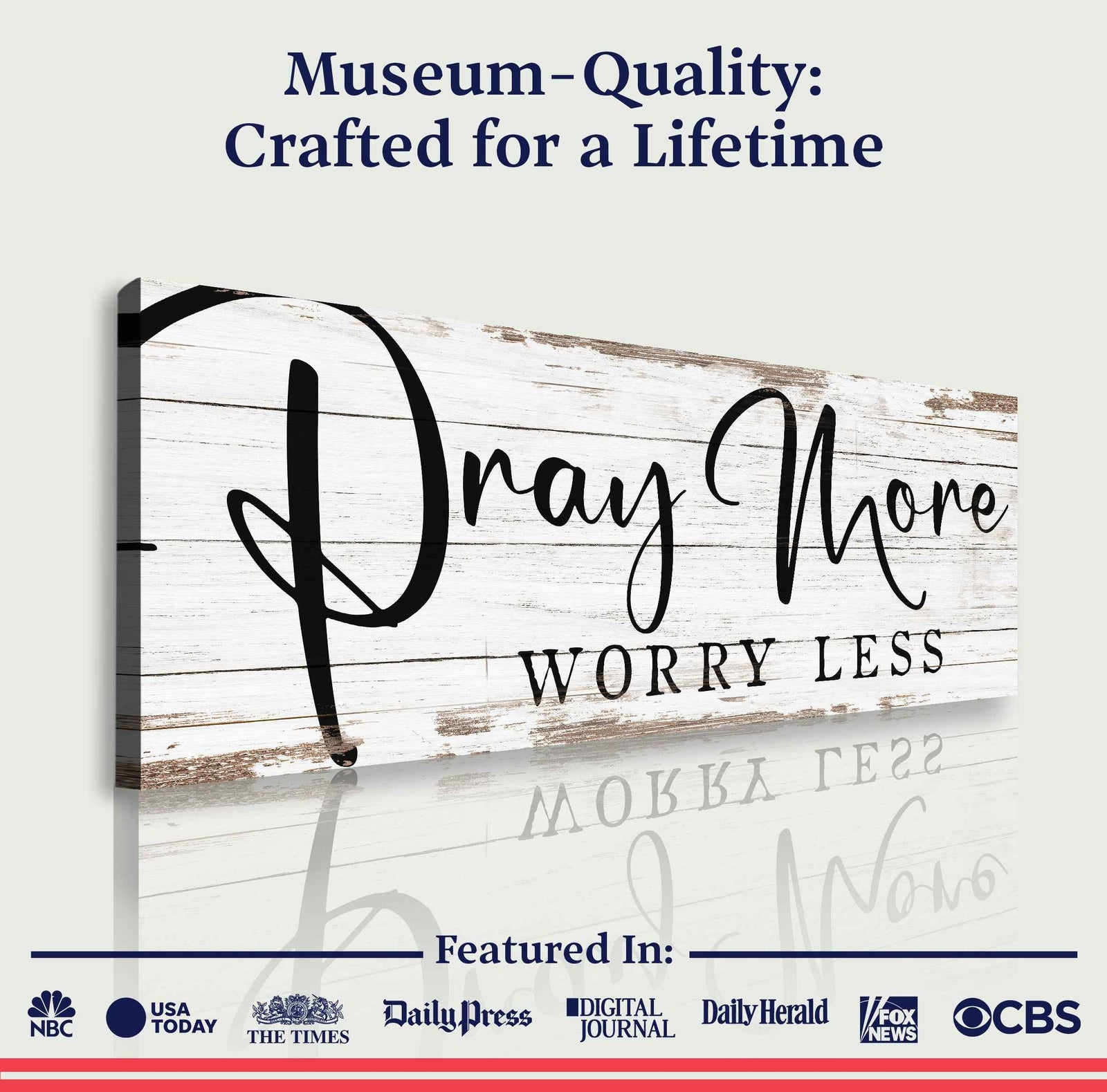 Pray More Worry Less Faith Sign III
