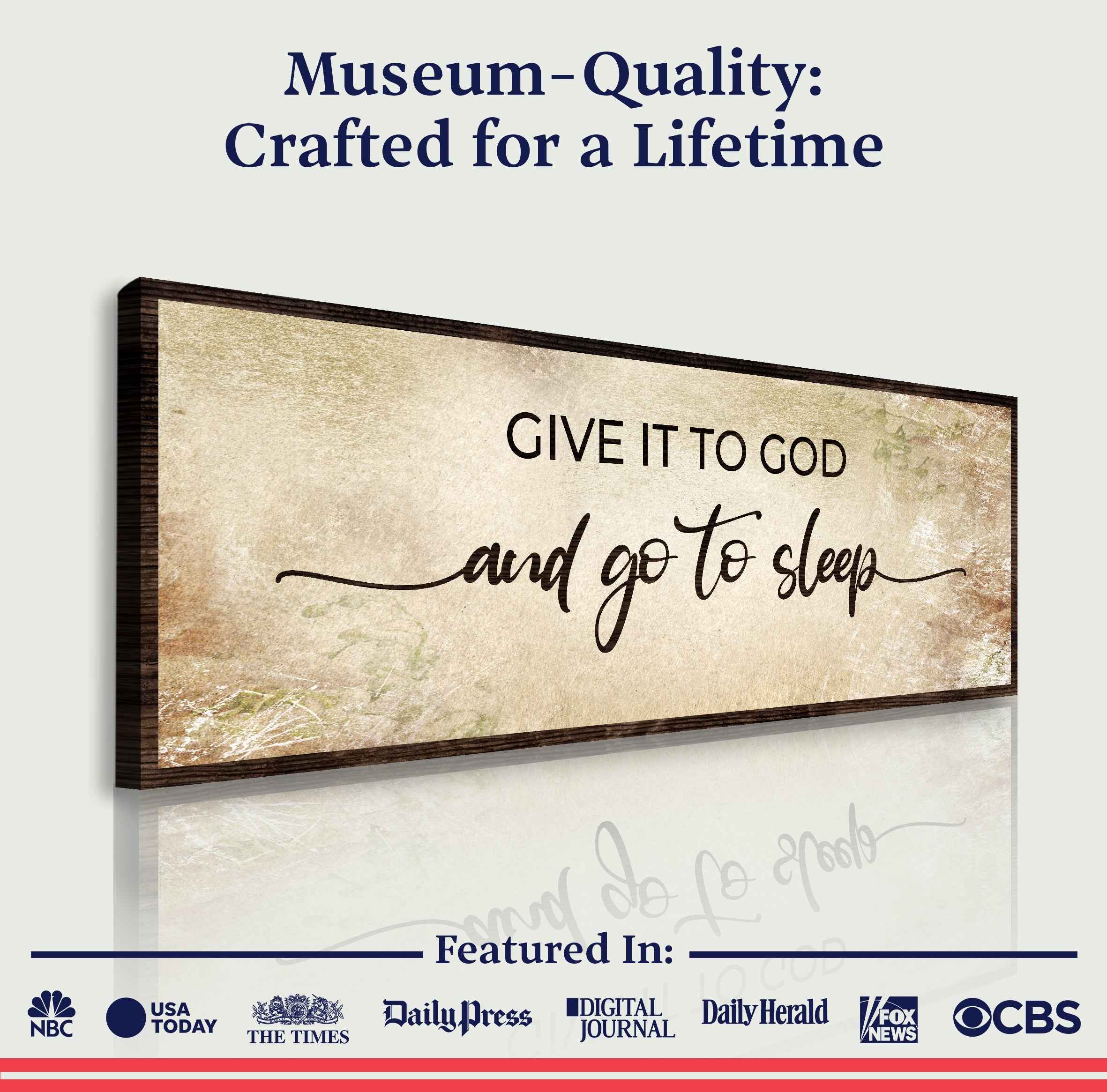 Give It To God And Go To Sleep Sign IV