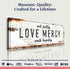 Act Justly Love Mercy Walk Humbly Faith Sign