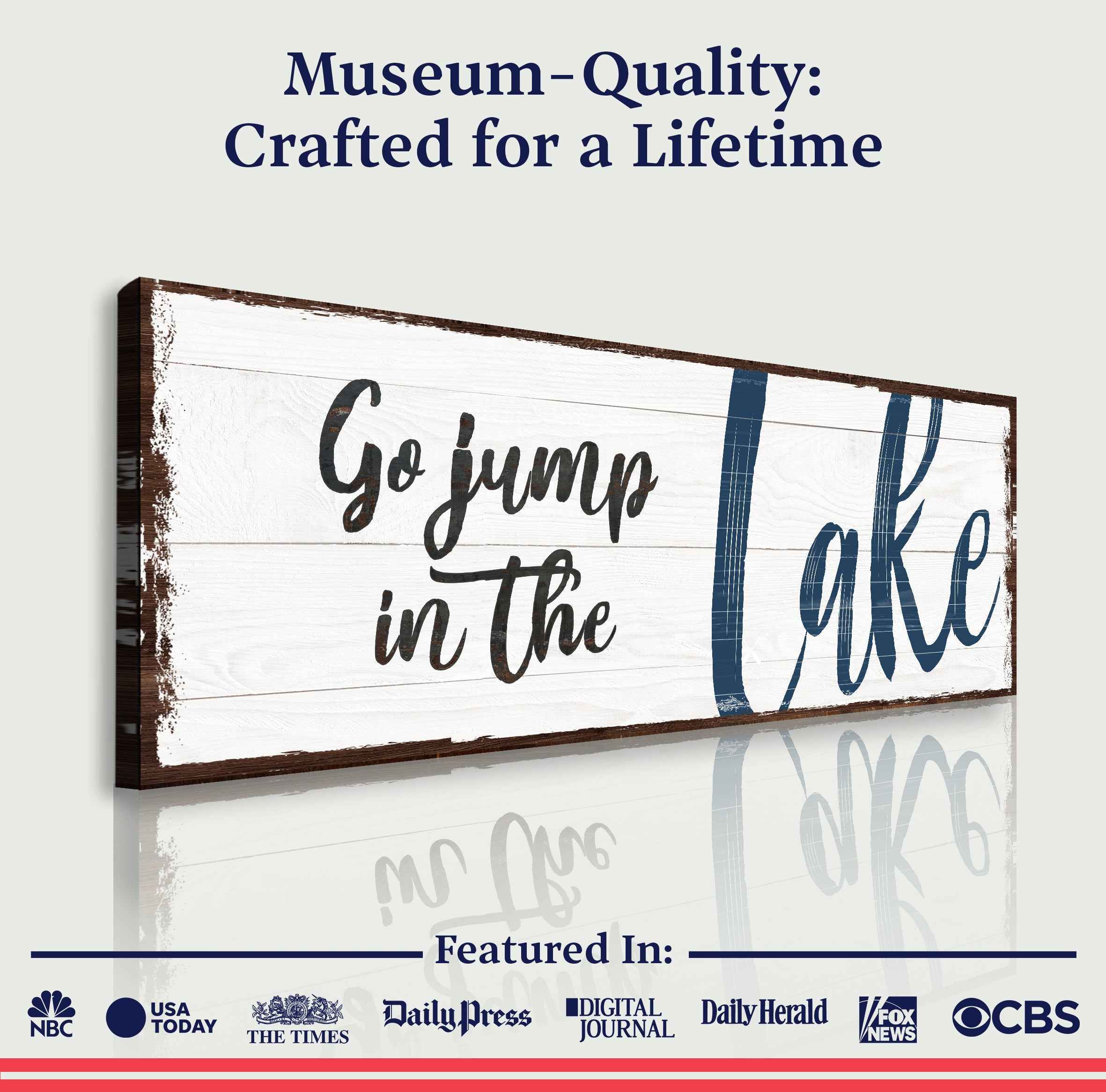 Go Jump In The Lake Sign II