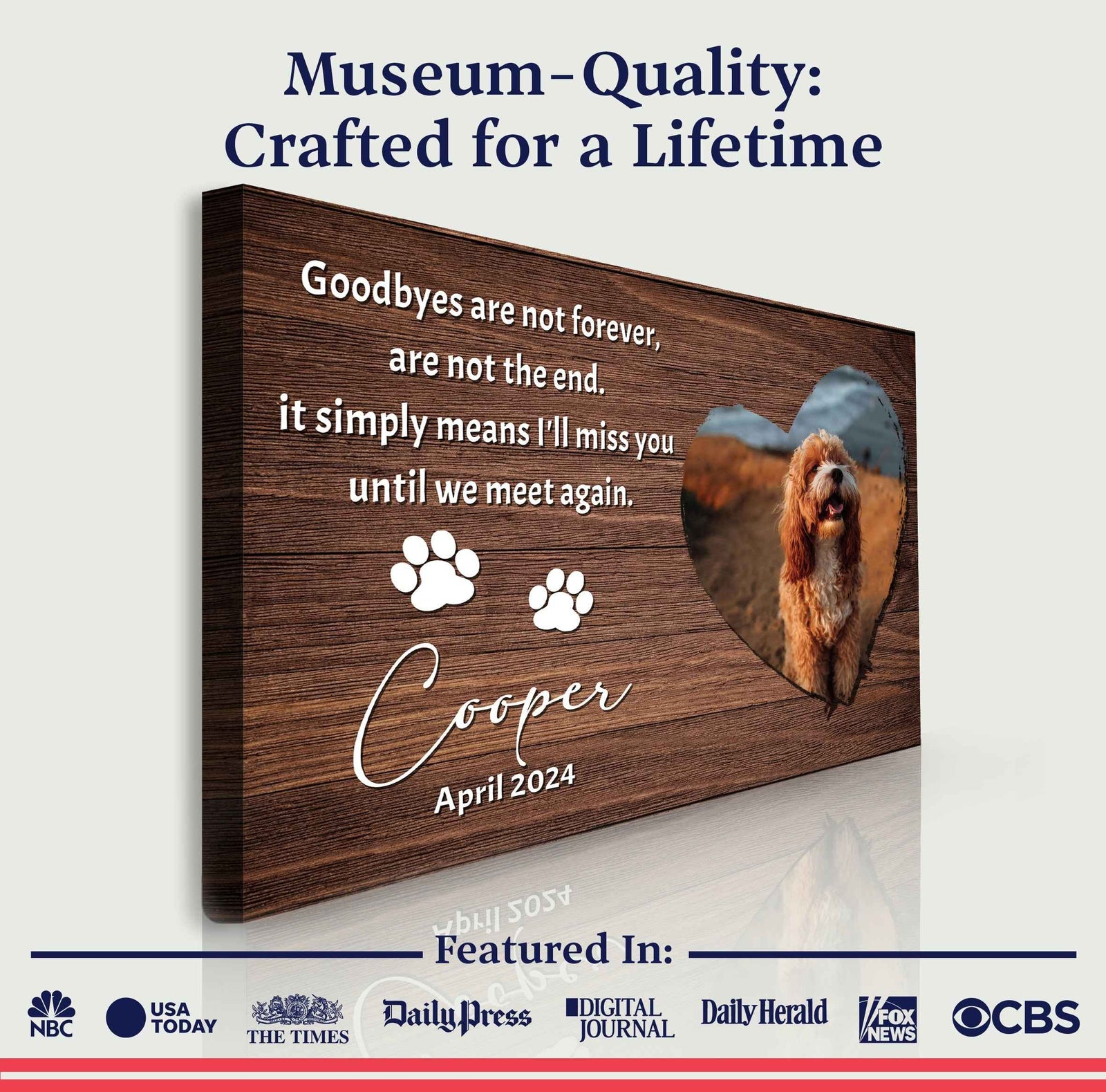 Pet Memorial Sign Goodbyes Are Not Forever II