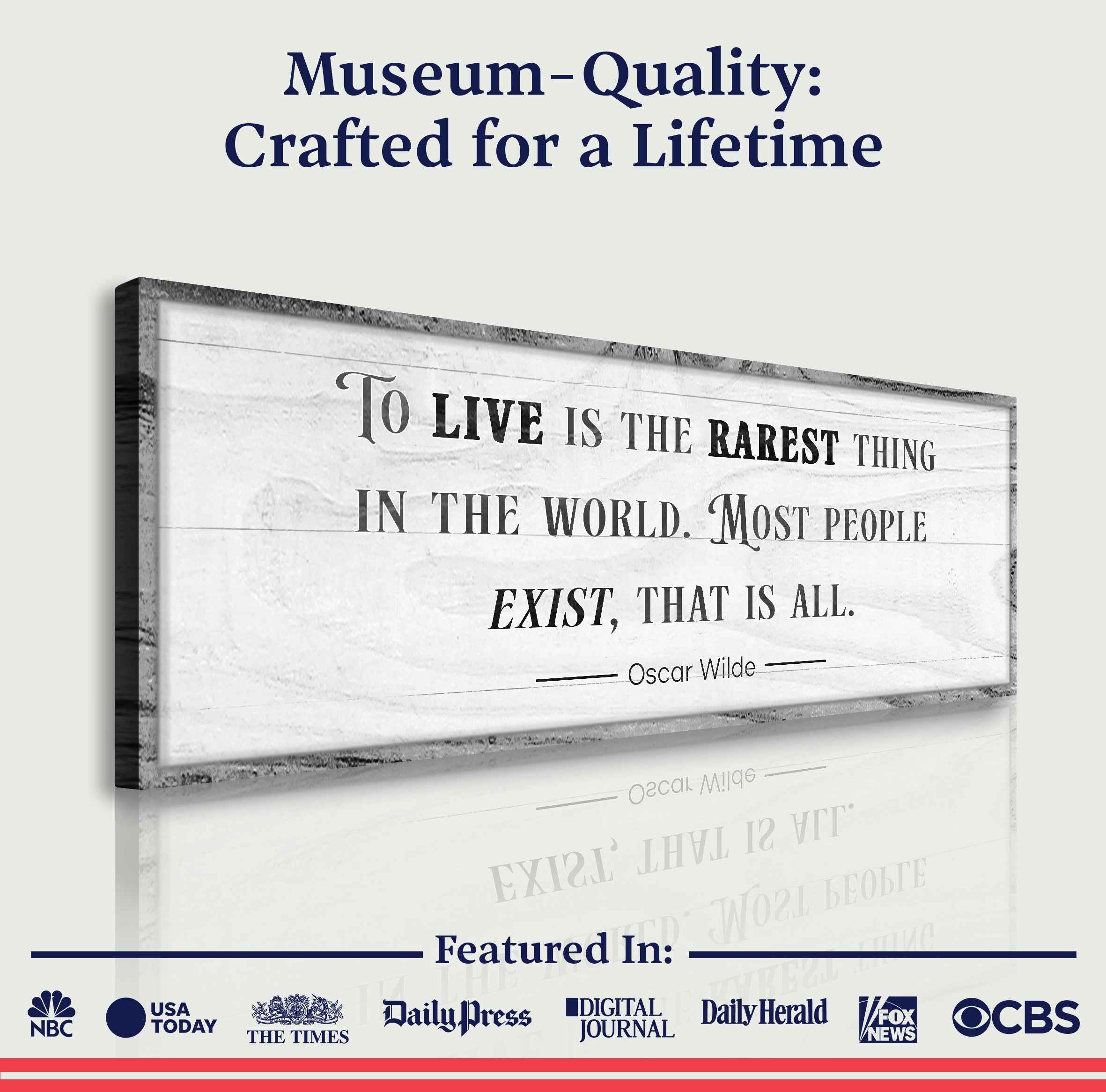 To Live Is The Rarest Thing Farmhouse Sign