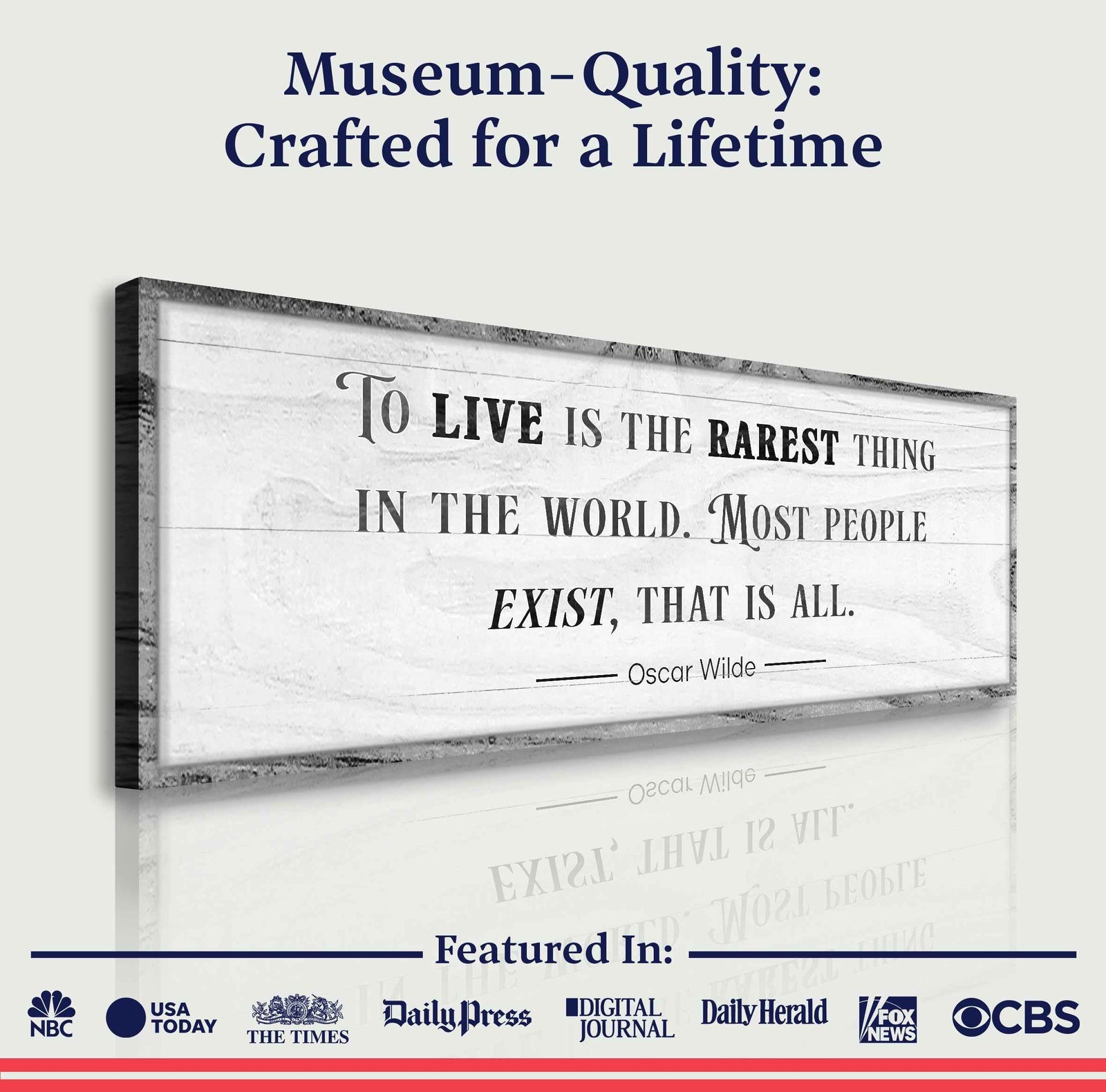 To Live Is The Rarest Thing Farmhouse Sign